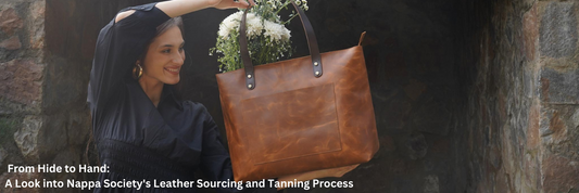 From Hide to Hand: A Look into Nappa Society's Leather Sourcing and Tanning Process